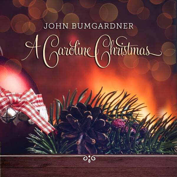 John Bumgardner - A Caroline Christmas